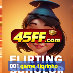 001 game tigrinho
